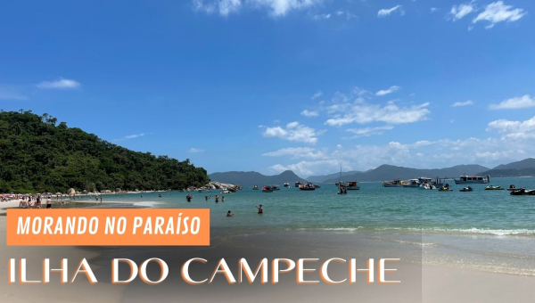 Morando no paraíso - Ilha do Campeche
